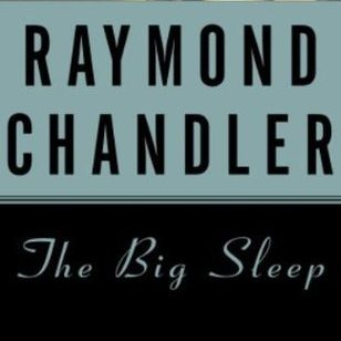 Exploring the Captivating Noir World of "The Big Sleep" by Raymond Chandler